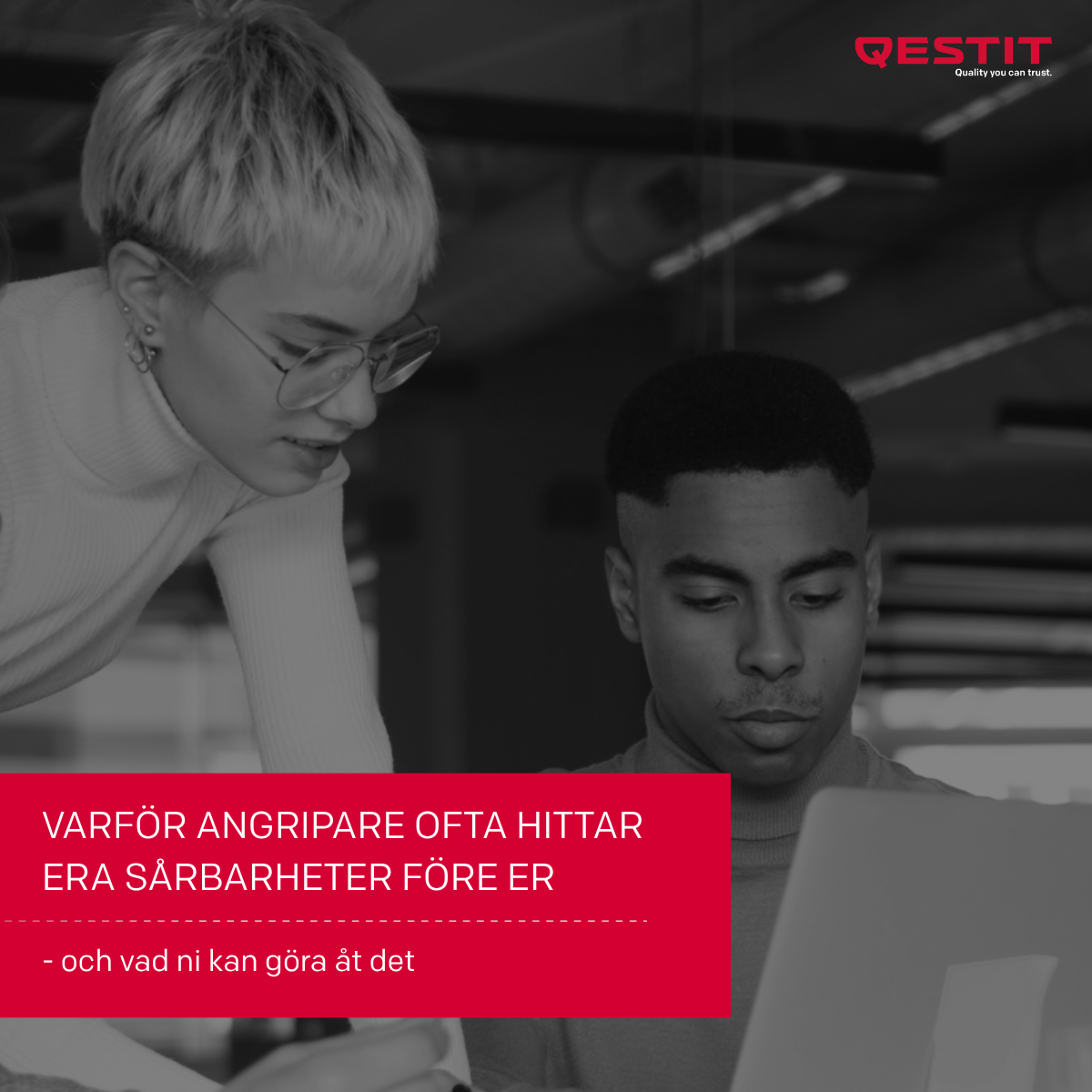 Varför angripare ofta hittar era sårbarheter före er - och vad ni kan göra åt det